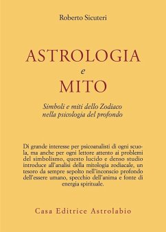 Cover Astrologia e mito. Simboli e miti dello zodiaco nella psicologia del profondo