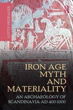 Iron Age Myth and Materiality - Hedeager, Lotte