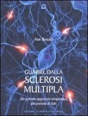 Guarire dalla sclerosi multipla