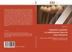 Industrie nucléaire La maltraitance dans la sous-traitance - Suriré, Cédric