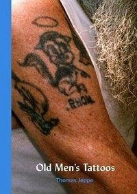 Old Men's Tattoos - Jeppe, Thomas