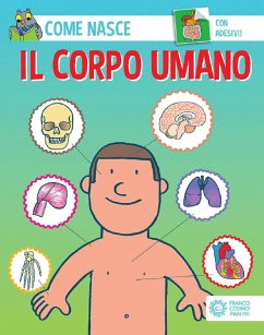 Il corpo umano - Bonci, Cinzia; Traini, Agostino Il corpo umano - Bonci, Cinzia; Traini, Agostino
