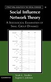 Social Influence Network Theory