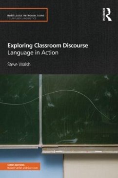 Exploring Classroom Discourse - Walsh, Steve