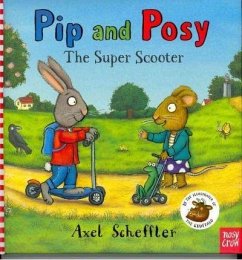 Cover Pip and Posy: The Super Scooter