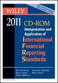 Wiley Interpretation and Application of International Financial Reporting Standards 2011, 1 CD-ROM