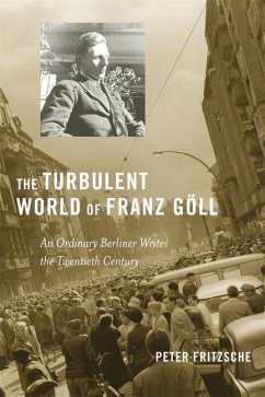 Turbulent World of Franz Goll - Fritzsche, Peter