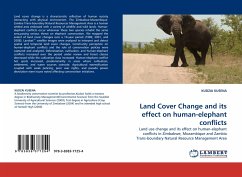 Land Cover Change and its effect on human-elephant conflicts