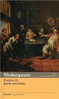 Enrico IV. Parte seconda - Shakespeare, William