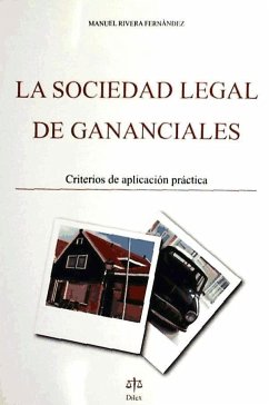 La sociedad legal de gananciales - Rivera Fernández, Manuel