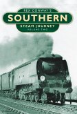 Rex Conway's Southern Steam Journey: Volume Two Volume 2