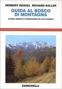 Cover Guida al bosco di montagna. Alberi, arbusti e vegetazione del sottobosco