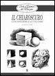 Il chiaroscuro Il chiaroscuro