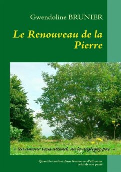 Le Renouveau de la Pierre - Brunier, Gwendoline