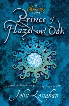 Prince of Hazel and Oak - Lenahan, John