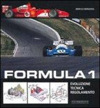 Formula 1. Evoluzione, tecnica, regolamento Formula 1. Evoluzione, tecnica, regolamento