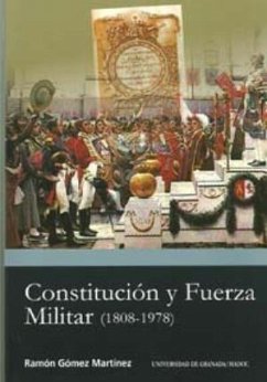 Constitución y fuerza militar (1808-1978)