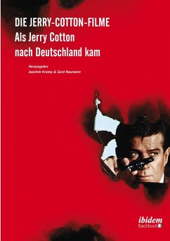 Die Jerry-Cotton-Filme - Kramp, Joachim Naumann