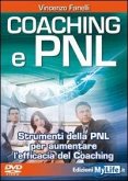 Coaching e PNL. Strumenti della PNL per aumentare l'efficacia del coaching