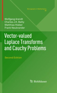 Vector-valued Laplace Transforms and Cauchy Problems - Arendt, Wolfgang;Batty, Charles J. K.;Hieber, Matthias