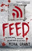 Feed - Viruszone / Newsflash-Trilogie Bd.1