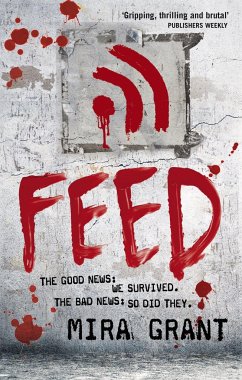 Feed - Viruszone / Newsflash-Trilogie Bd.1 - Grant, Mira