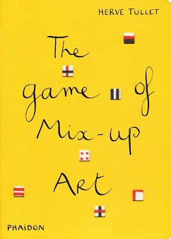 The Game of Mix-Up Art - Tullet, Hervé