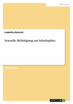 Sexuelle Belästigung am Arbeitsplatz - Heinrich, Ludmilla