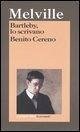 Cover Bartleby, lo scrivano-Benito Cereno