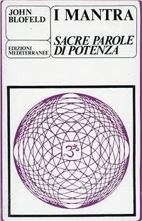 Cover I mantra. Sacre parole di potenza