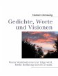 Gedichte, Worte und Visionen - Bild 1