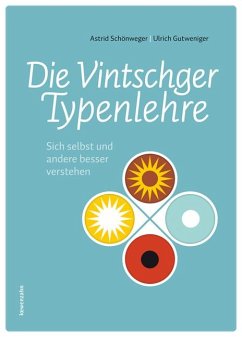 Die Vintschger Typenlehre - Schönweger, Astrid;Ulrich, Gutweniger