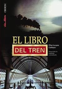 El libro del tren - Lozano Carbayo, Pilar