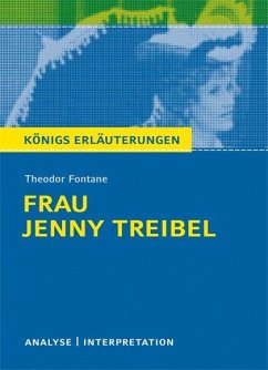 Frau Jenny Treibel. Textanalyse und Interpretation - Fontane, Theodor