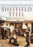 A Photographic History of Sheffield Steel