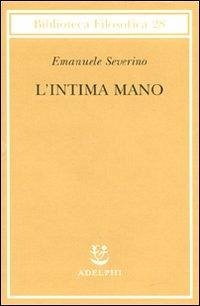 Cover L' intima mano. Europa, filosofia, cristianesimo e destino