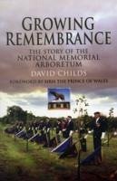 Growing Remembrance - Childs, David