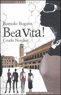 Cover Bea vita! Crudo Nordest