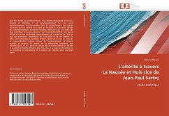 L¿altérité à travers La Nausée et Huis clos de Jean-Paul Sartre - Bissani, Atmane