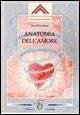 Anatomia dell'amore Anatomia dell'amore