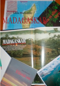 Madagaskar - Murtomäki, Jukka