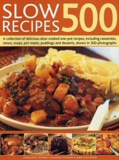 500 Slow Recipes - Atkinson, Catherine