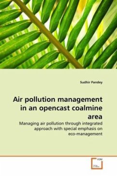 Air pollution management in an opencast coalmine area