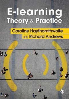E-learning Theory and Practice - Haythornthwaite, Caroline;Andrews, Richard N.L.
