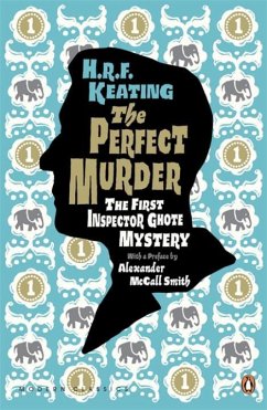 The Perfect Murder: The First Inspector Ghote Mystery - Keating, H. R. F.