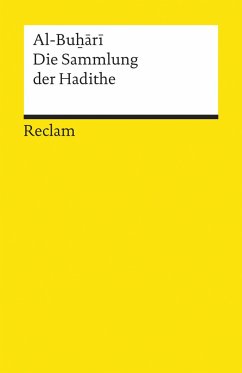 Die Sammlung der Hadithe - Al-Buhari