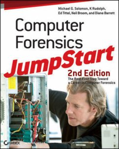 Computer Forensics Jumpstart - Solomon, Michael G.; Rudolph, Karl; Tittel, Ed; Broom, Neil; Barrett, Diane