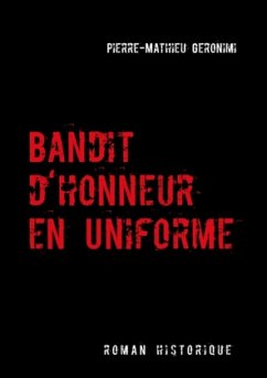 Bandit d'honneur en uniforme - Geronimi, Pierre-Mathieu