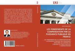 LES FONDEMENTS DE LA COMPENSATION PAR LA PUISSANCE PUBLIQUE EN FRANCE - DOROUDIAN, MAJID