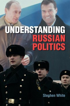 Understanding Russian Politics - White, Stephen